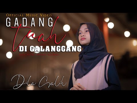 Dila Salih - Gadang Tuah Di Galanggang ( Official Music Video )