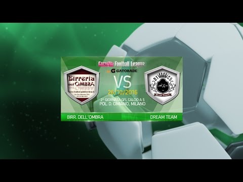 GFL C5 - Birreria dell'Ombra vs Dream Team