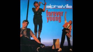 Alphaville - Forever Young (7&quot; Special Dance Mix)