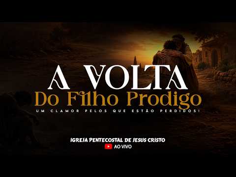A Volta do Filho Pródigo | Domingo da Familia | DOM 26/07/26 | @ipjccuiabamt