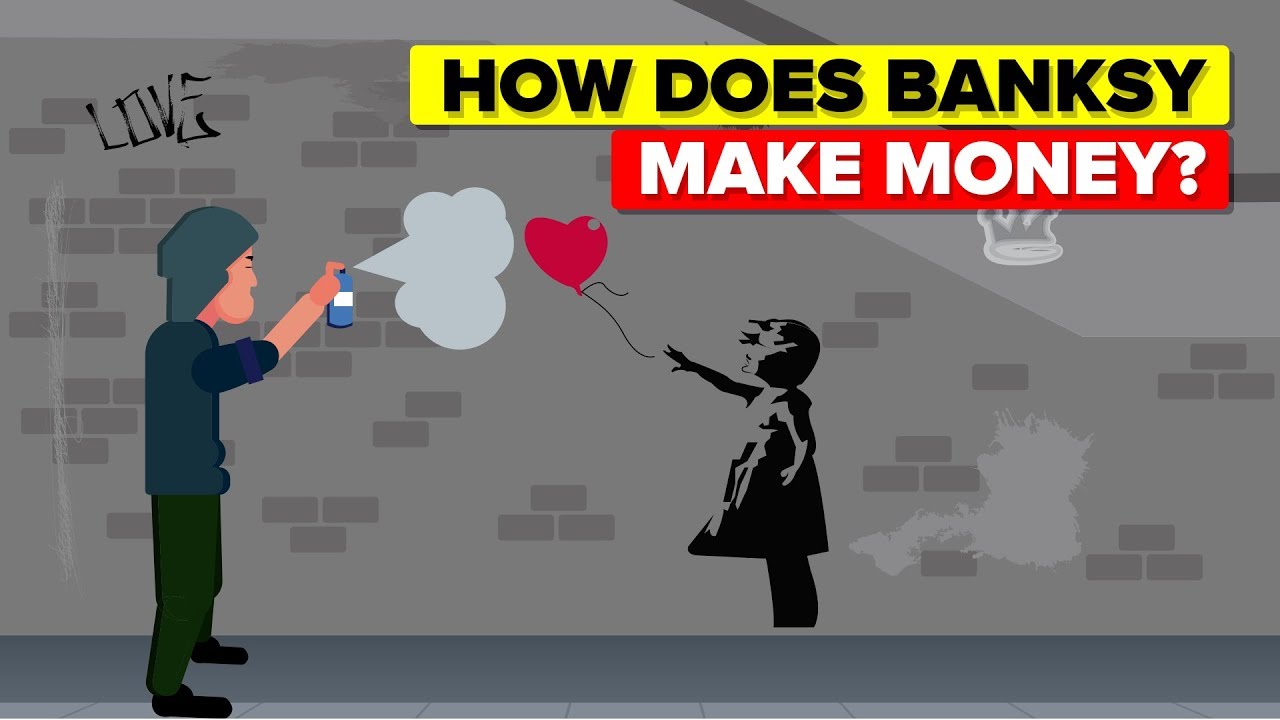 How Does Banksy Make Money?