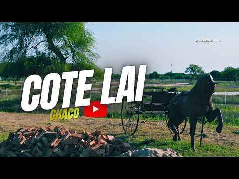 Cote Lai, Chaco