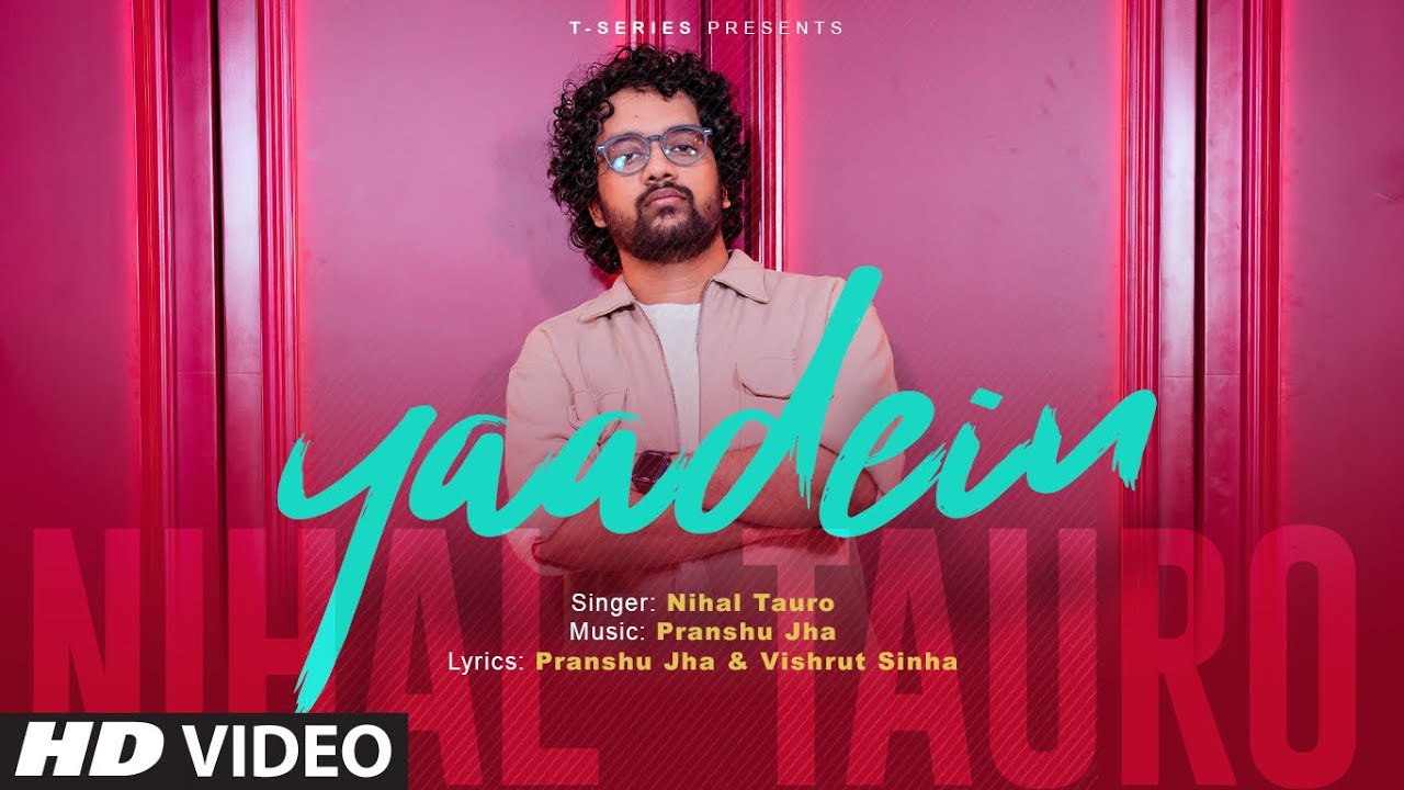 Yaadein Lyrics | Nihal Tauro
