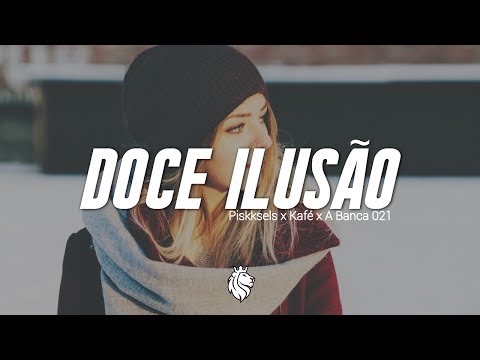 Piskksels x Kafé x A Banca 021 - Doce Ilusão