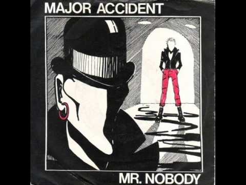 Major Accident-Mr. Nobody