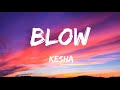 Kesha Blow Lyrics