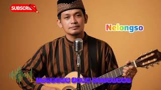Download lagu TEMBANG JAWA KENANGAN [ Nelongso] #lagujowo mp3