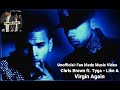 Chris Brown Ft Tyga Like A Virgin Again Unofficial Fan Made Music Video