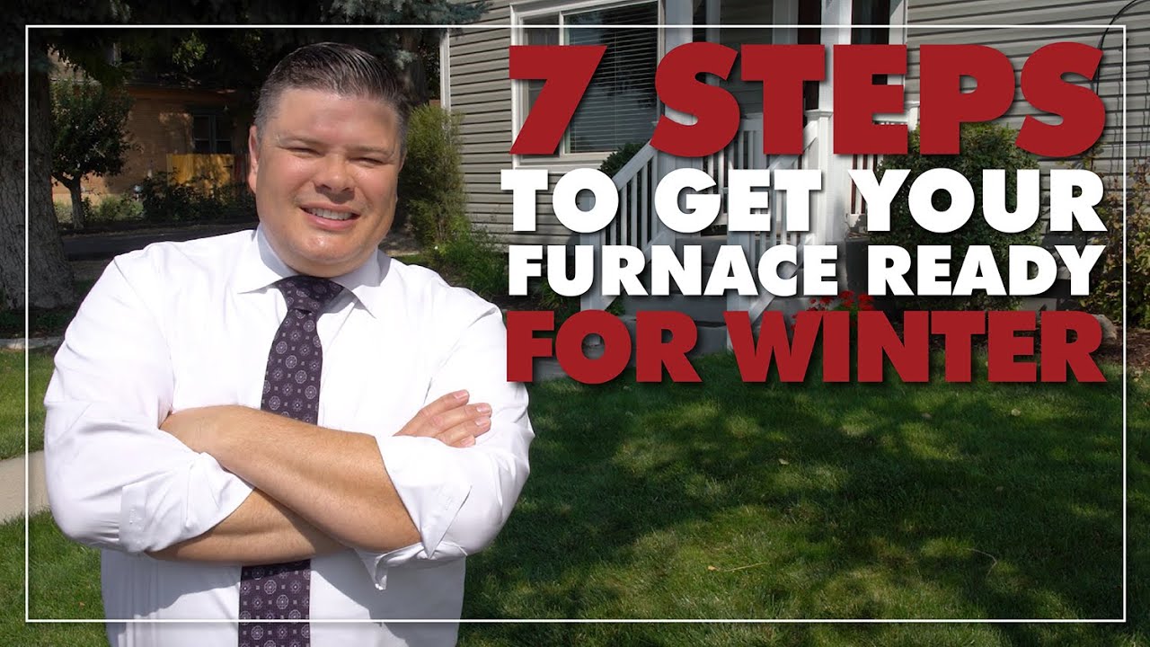 Furnace Maintenance: 7 Steps To Get Your Furnace Ready For Winter