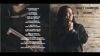 Grady Champion - Thank You for Giving Me the Blues