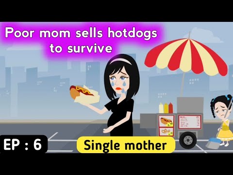 Single mother part 6 | English story | English learning story | Animated stories | Learn English