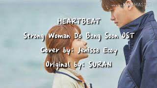 Download lagu HEARTBEAT - Strong Woman Do Bong Soon OST (cover) SURAN mp3 Download lagu HEARTBEAT - Strong Woman Do Bong Soon OST (cover) SURAN mp3