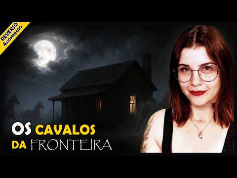 OS CAVALOS DA FRONTEIRA - A ESCURIDÃO DA FRONTEIRA DE URUGUAIANA, RIO GRANDE DO SUL