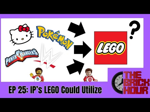 IP's LEGO Could Utilize: The Brick Hour Podcast Episode 25