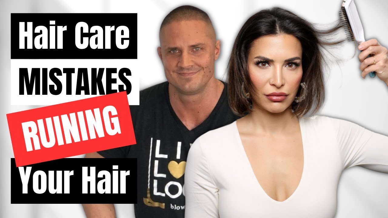Hair Care Mistakes RUINING your Hair | Featuring @blowoutprofessor