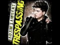 Adam Lambert - Trespassing Remix [ vAnity ...