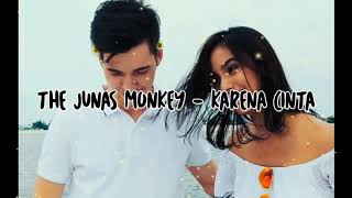 Download lagu The junas monkey - karena cinta OST (ANAK LANGIT) mp3 Download lagu The junas monkey - karena cinta OST (ANAK LANGIT) mp3