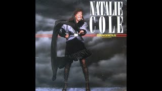 Natalie Cole - Dangerous (Love Exploding Edit)