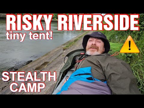 RISKY RIVERSIDE TINY TENT STEALTH CAMPING (very dangerous, please don't copy me!)