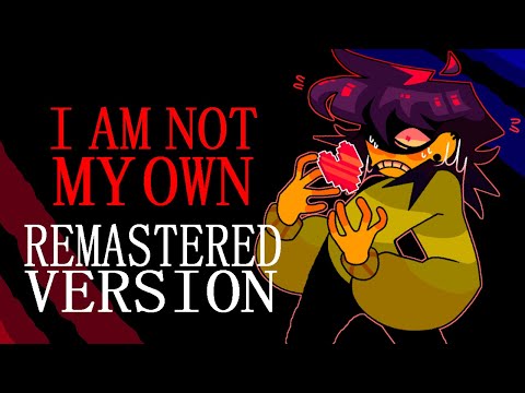 I AM NOT MY OWN || A Kris Dreemurr/Deltarune Song (REMASTERED Version)