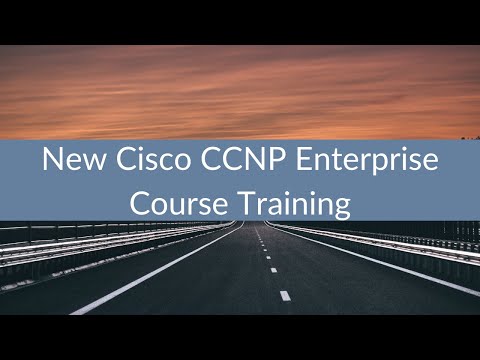 New Cisco CCNP Enterprise Course Training