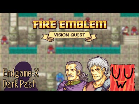 [Fire Emblem] Vision Quest: Endgame-X