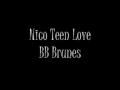 BB BRUNES - NICO TEEN LOVE 