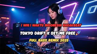 Download lagu DJ Breakbeat Remix Tokyo Drift x Set Me Free Dugem party Full Bass Terbaru 2025 🎧 mp3