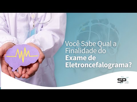 🥼 Você Sabe Qual a Finalidade do Exame de Eletroencefalograma? 🧠