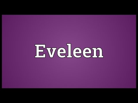 Eveleen Meaning