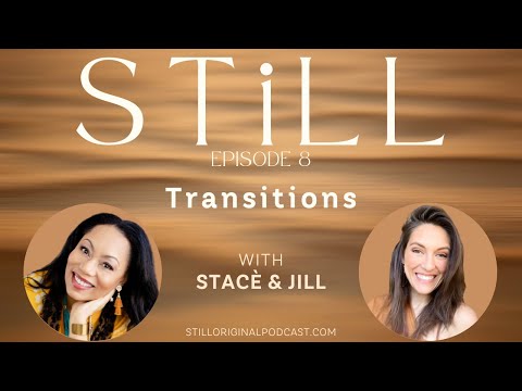 Episode 8: Transitions