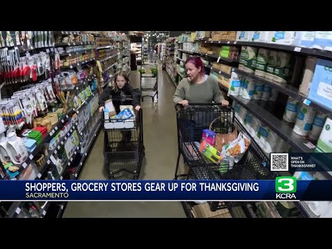 Thanksgiving is around the corner. Will Sacramento grocery stores have everything you need?