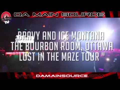 Bravy & Ice Montana Performing @ The Bourbon Room​ Ottawa for Noah Maze: Lost in the maze tour​