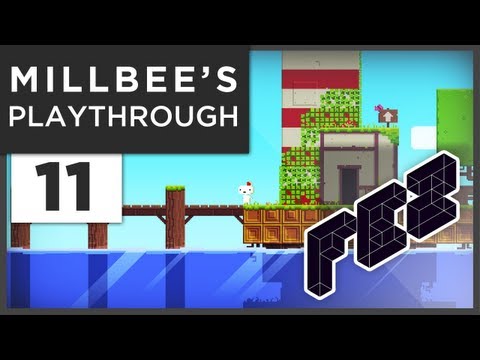 FEZ :: Millbee's Playthrough - Part #11 'The Clean-up'