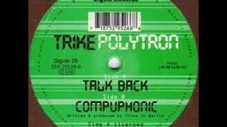 Trike Polytron - Talk Back