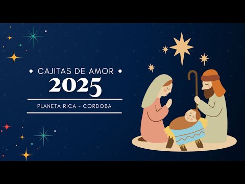 CAJITAS DE AMOR PLANETA RICA-CORDOBA 2025
