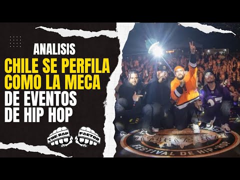 CHILE: EL PAIS MAS RAPERO Y AHORA LA MECA LATINA DE CONCIERTOS Y EVENTOS DE HIP HOP.