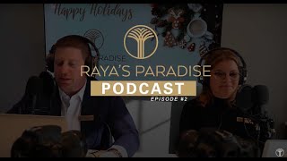 Raya&#39;s Paradise Podcast: Episode 2 - Source of Payment at Residential Care Communities