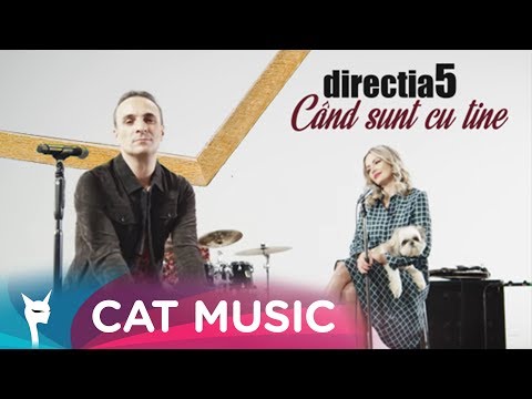 Directia 5 – Cand sunt cu tine Video