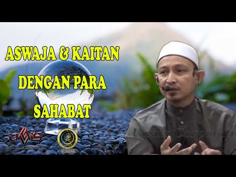 [Siri 3]ASWAJA dan Para Sahabat | Ustaz Abdullah Din