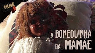 Filme B - Telefilme - Promo "A Bonequinha da Mamãe"