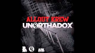 Allout Krew - Unorthadox - My People feat. Murkaz & Jezza B (Prod.Manakin) *DL LINK IN DESCRIPTION*