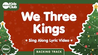 We Three Kings (Backing Track)  🎄  Christmas Carols &amp; Songs for #kids #choirs and #families