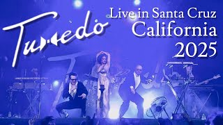Tuxedo (Mayer Hawthorne x Jake One) - Live in 2025 in Santa Cruz - Full Concert in 4K - Feb 17, 2025