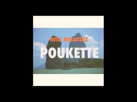 Neck Breakerz - Poukette