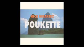 Neck Breakerz - Poukette
