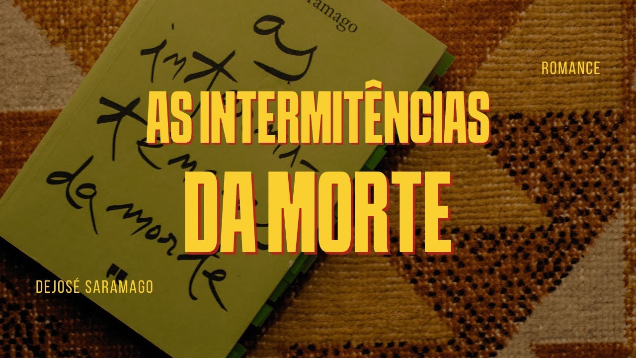 As Intermitências da Morte, de José Saramago