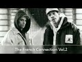The French Connection Vol.2 (Classic French Underground Hip Hop)