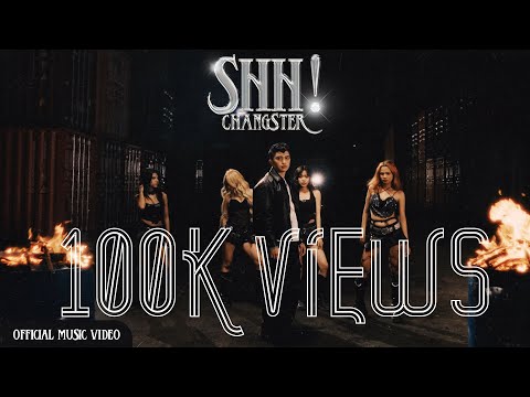 CHANGSTER - SHH! (Official Music Video)