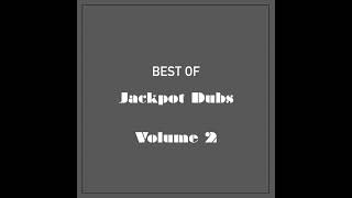 Jackpot Dubs - Volume 2